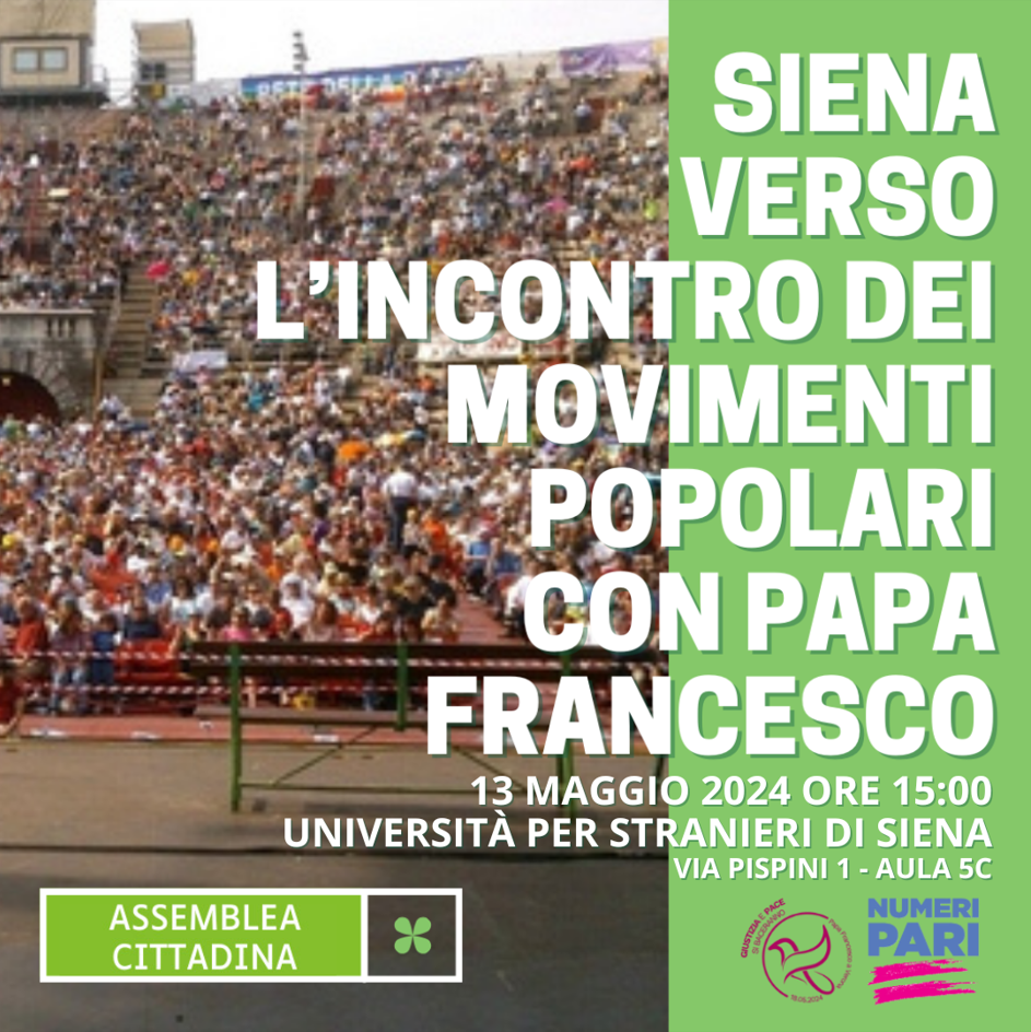 sociale-il-13-5-levento-siena-verso-lincontro-dei-movimenti-popolari-con-papa-francesco