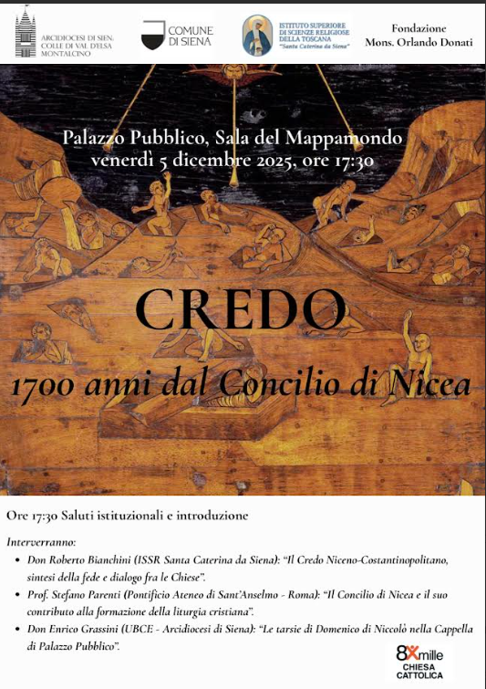 SIENA, IL 5/XII A PALAZZO PUBBLICO L'INCONTRO SU “CREDO: 1700 ANNI DAL  CONCILIO DI NICEA” – Arcidiocesisiena